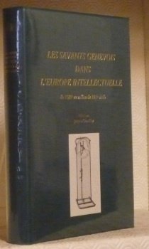 Le savants genevois dans l’Europe intellectuelle du XVIIe au milieu … | Immagine principale