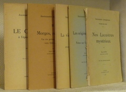Anciennetés morgiennes. Tome I : Le Château à l’époque savoyarde. … | Immagine principale