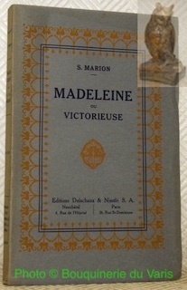 Madeleine ou victorieuse.
