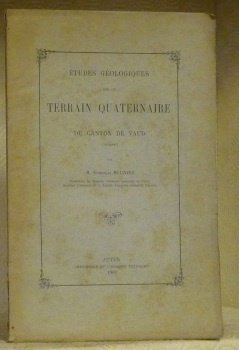 Etudes géologiques sur le terrain quaternaire du canton de Vaud. | Immagine principale