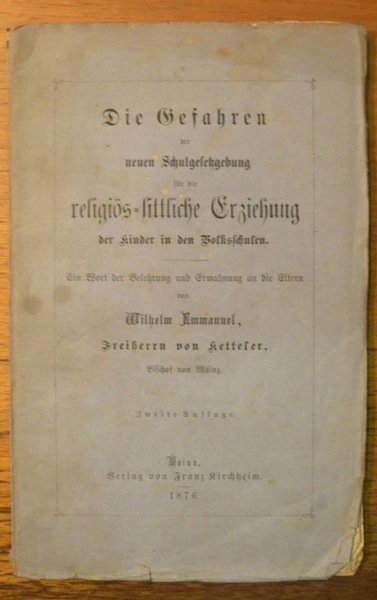 Die Gefahren der neuen Schulgesetzgebung für die religiös- sittliche Erziehung … | Immagine principale