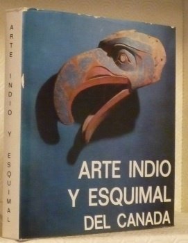 Arte indio y esquimal del Canada. | Immagine principale