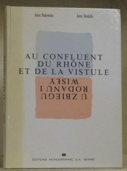 Au confluent du Rhône et de la Vistule. | Immagine principale
