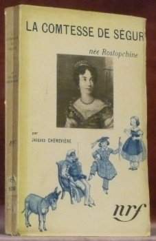 La Comtesse de Ségur née Rostopchine.