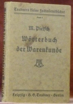 Wörterbuch der Warenkunde.