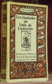 Les Lusiades. Collection Lumen Animi, n.° 7. Traduit du portugais …