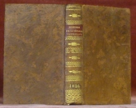Histoire de la Réforme protestante, en Angleterre et en Irlande; …
