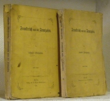 Frankreich und die Franzosen. Erster und Zweiter Band.
