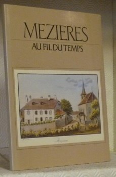 MEZIERES au fil du temps.