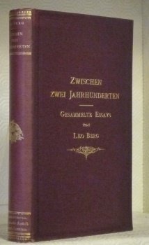 Zwischen zwei Jahrhunderten. Gesammelte Essays.
