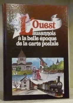 L’Ouest lausannois à la belle époque de la carte postale.