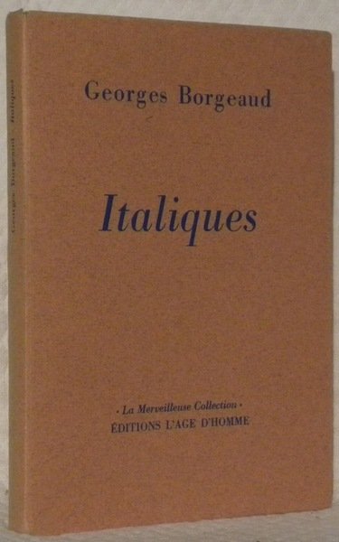 Italiques. Collection La Merveilleuse Collection.