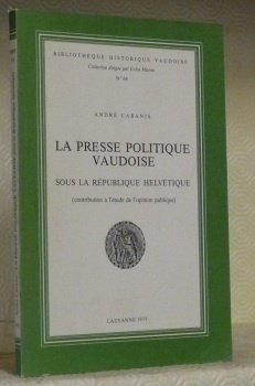 La presse politique vaudoise sous la République Helvétique. Contribution à … | Immagine principale