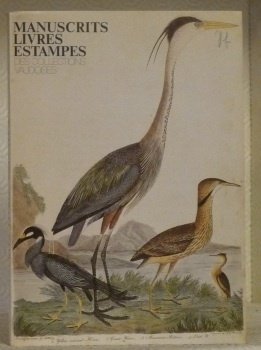 Manuscrits, livres, estampes des collections vaudoises. Exposition présentée par la … | Immagine principale