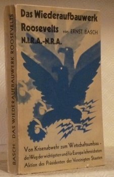 Das Wiederaufbauwerk Roosevelts und seine rechtlichen Grundlagen. Weltmachtprobleme Band 5. | Immagine principale
