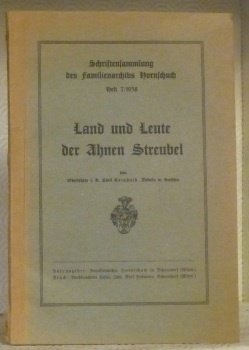 Land und Leute der Ahnen Streubel. Schriftensammlung des familienarchivs Hornschuch … | Immagine principale