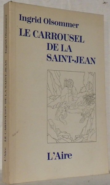 Le carrousel de la Saint-Jean.