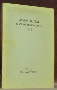 AVENCHES - AVENTICUM. Plan Archéologique 1970. Dessiné par M. Aubert.