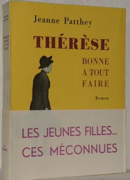 Thérèse, bonne à tout faire. Roman.