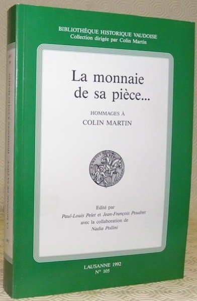 La monnaie de sa pièce. Hommages à Colin Martin. Coll. … | Immagine principale