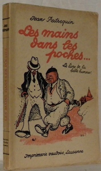 Les mains dans les poches. Le livre de la belle …