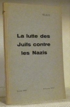 LA LUTTE des Juifs contre les Nazis. | Immagine principale
