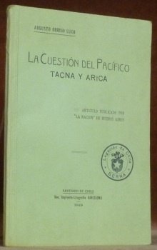 Le cuestion del Pacifico. Tacna y Arica. Articulo publicado por …