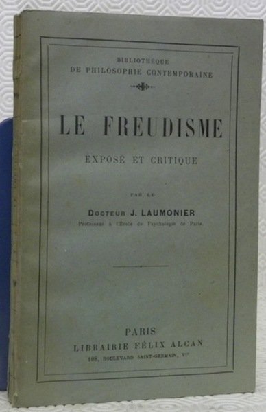 Le freudisme. Exposé et critique. Bibliothèque de Philosophie Contemporaine. | Immagine principale
