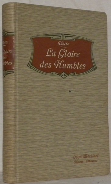 La gloire des humbles.
