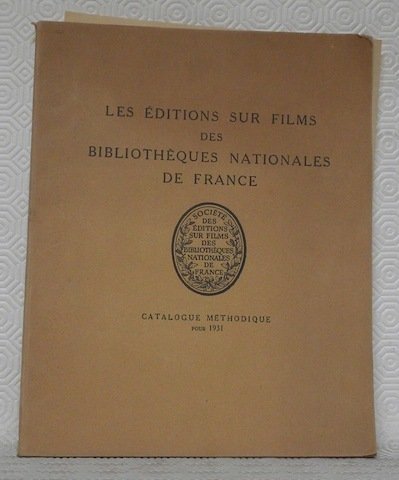 Les éditions sur films des bibliothèques nationales de France. Catalogue … | Immagine principale
