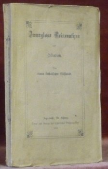 ZWANGLOSE Reisenotizen aus Ostindien. Von einem katholischen Missionär. | Immagine principale