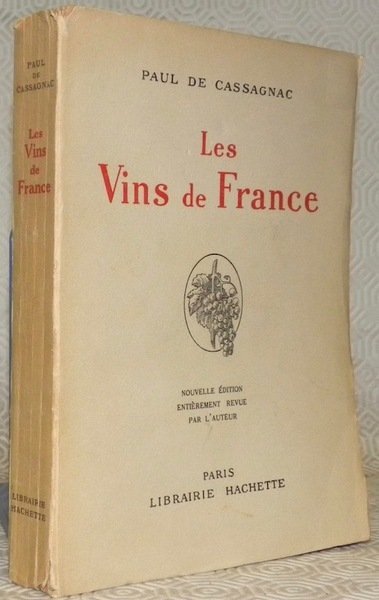 Les vins de France. Nouvelle édition entièrement revue par l’auteur. | Immagine principale