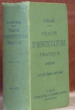 Traité d’horticulture pratique. Culture potagère. Arboriculture fruitière. Floriculture de plein … | Immagine principale
