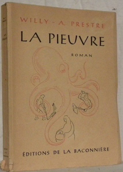 La Pieuvre. Roman.