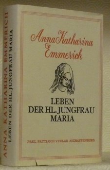 Leben der Hl. Jundfrau Maria. Aufgeschrieben von Clemens Brentano. | Immagine principale