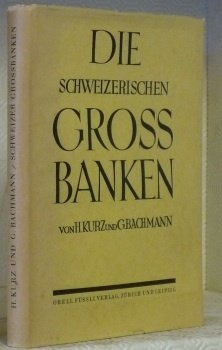 Die Schweizerischen Grossbanken. Ihre Geschäftstätigkeit und wirtschaftliche Bedeutung. | Immagine principale