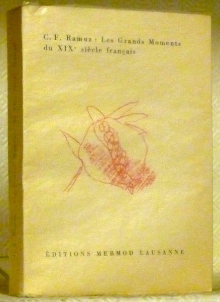 Les grands moments du XIXe siècle français.