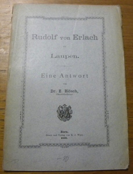 Rudolf von Erlach bei Laupen. Eine Antwort.