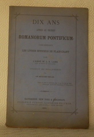 Dix ans après le décret “romanorum pontificum” concernant les livres …