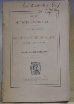 Studien zur Deutschen Kunstgeschichte. Zur Geschichte der Oberdeutschen Miniaturmalerei im …