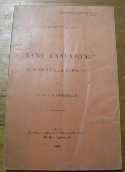 “Sans Annexions”. Que signifie la formule? Le Soviet et la …