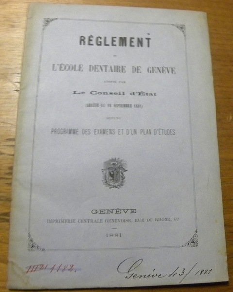 REGLEMENT de l’Ecole Dentaire de Genève adopté par le Conseil …