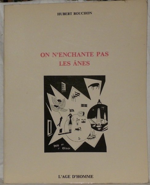 On n’enchante pas les ânes.