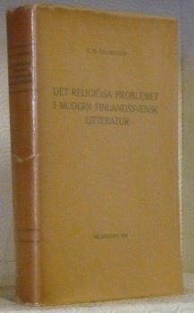 Det religiösa problemet i modern Finlandssvensk litteratur.