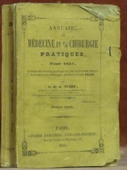 Annuaire de médecine et de chirurgie pratiques, pour 1851. Sixième …