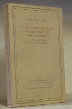 Die Rechtspersönlichkeit der Klösterlichen Verbandsformen. Nach Kanonischem und Schweizerischem Recht. …