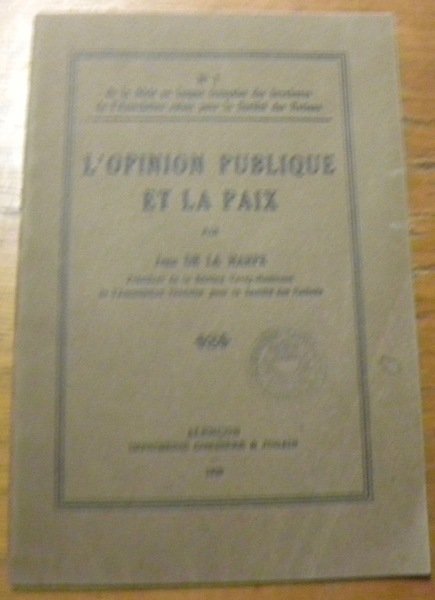 L’opinion publique et la paix. “N°1 de la Série en …