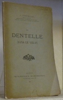 La dentelle dans le Velay.