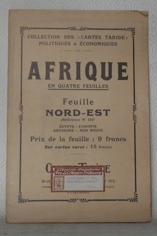 Afrique en quatre feuilles. Feuille Nord-Est Egypte - Ethiopie - …