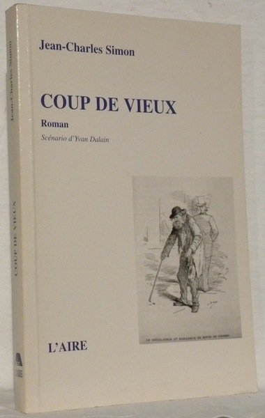 Coup de vieux. Roman.